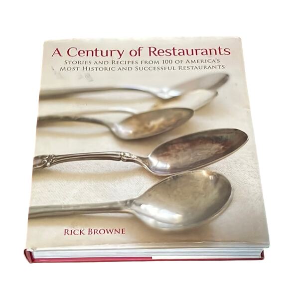 A Century of Restaurants Hardcover Book Recipes History Pictures - Picture 1 of 6